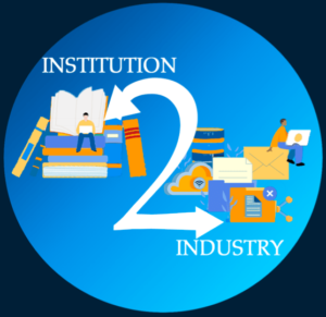 INSTITUTION TO INDUSTRY (I2I) FORUM